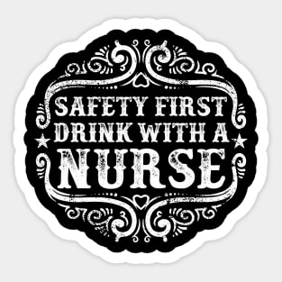 Drink With a Nurse Sticker